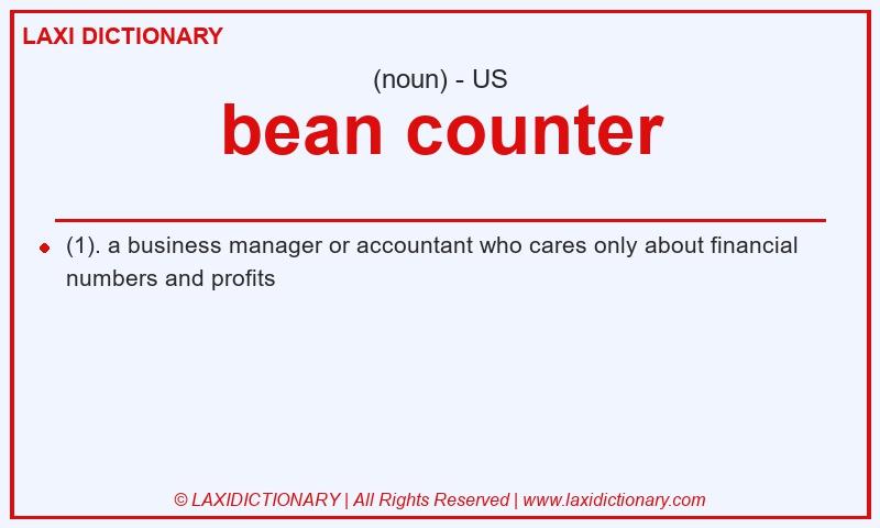 Definition bean counter in American English