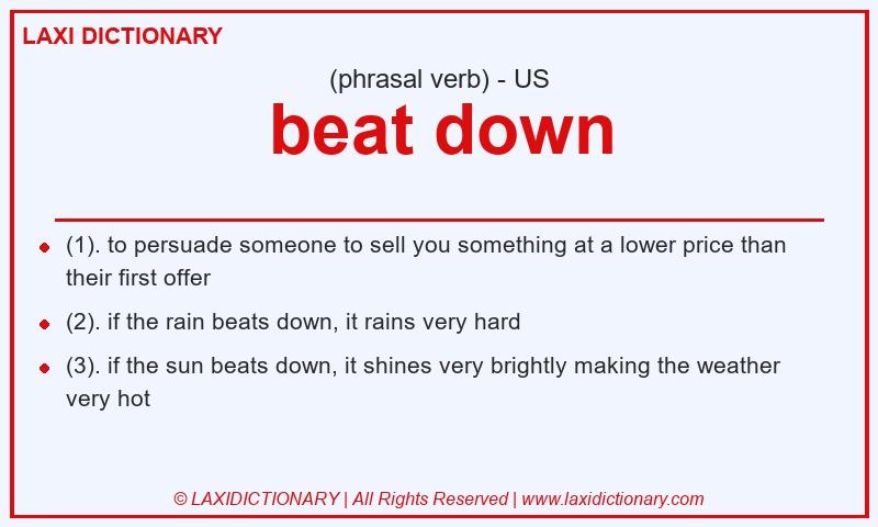 Definition beat down in American English