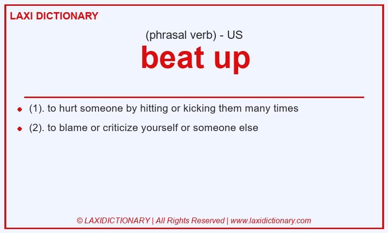 Definition beat up in American English