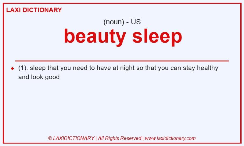 Definition beauty sleep in American English