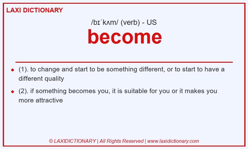 Definition become in American English