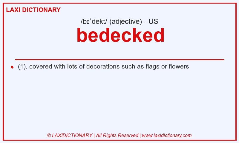 Definition bedecked in American English