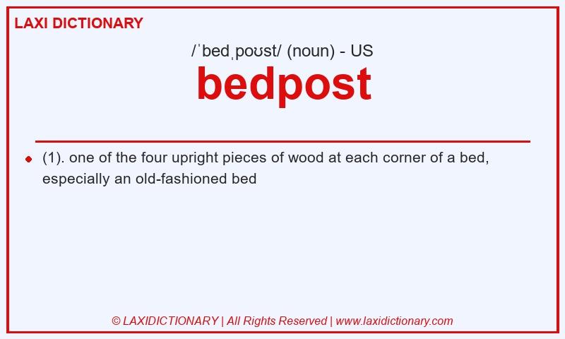 Definition bedpost in American English