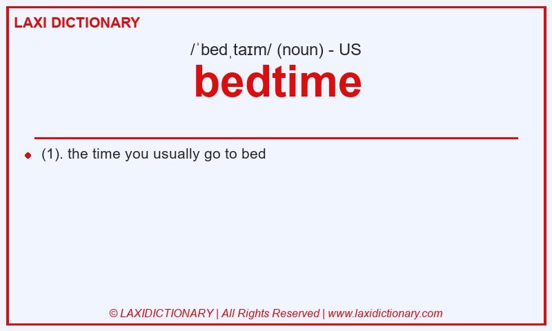 Definition bedtime in American English