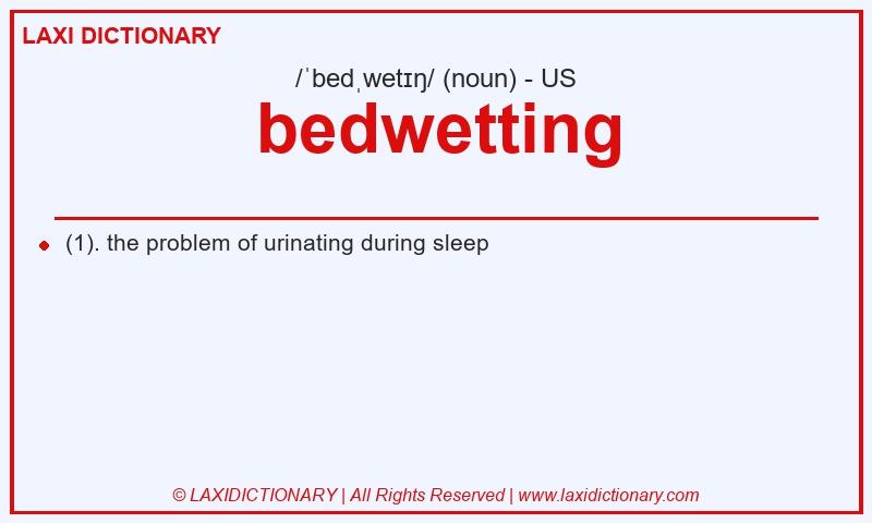 Definition bedwetting in American English