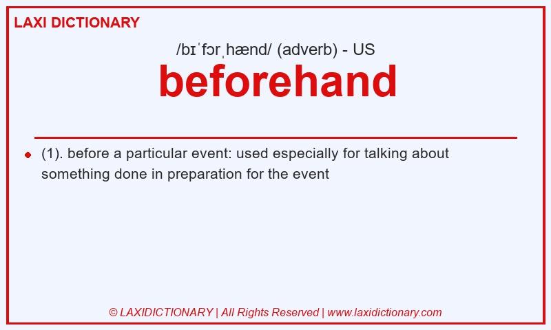 Definition beforehand in American English
