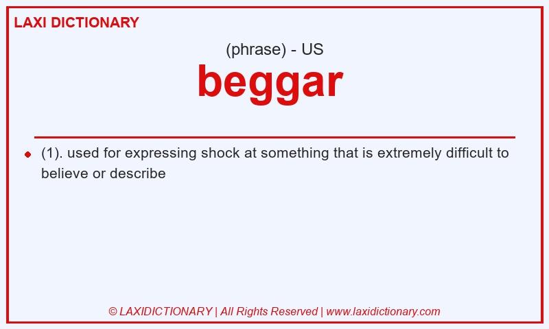 Definition beggar in American English