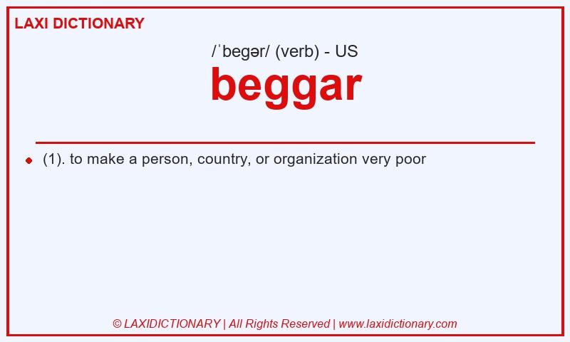 Definition beggar in American English