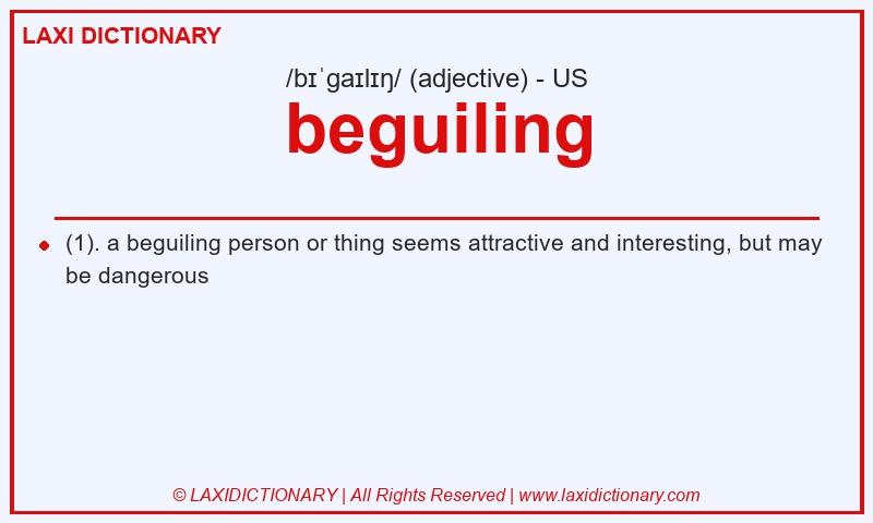 Definition beguiling in American English