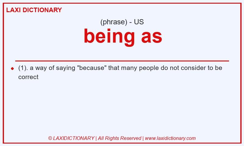 Definition being as in American English
