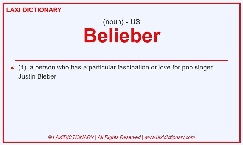 Definition Belieber in American English
