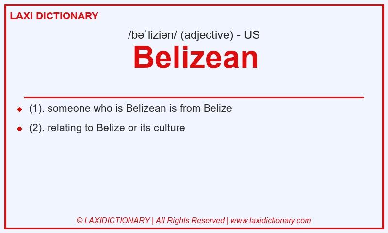 Definition Belizean in American English