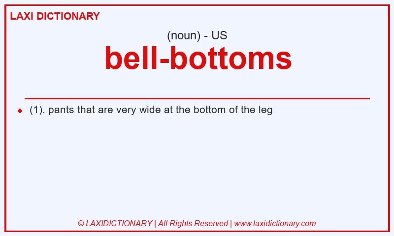 Definition bell-bottoms in American English
