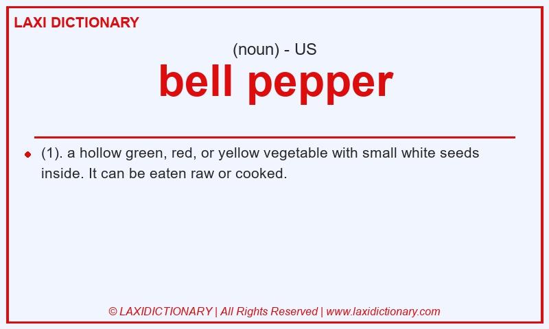 Definition bell pepper in American English