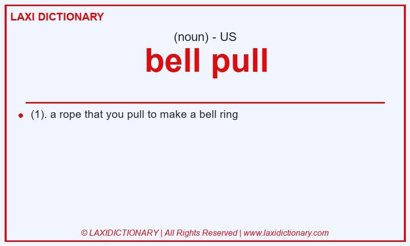 Definition bell pull in American English