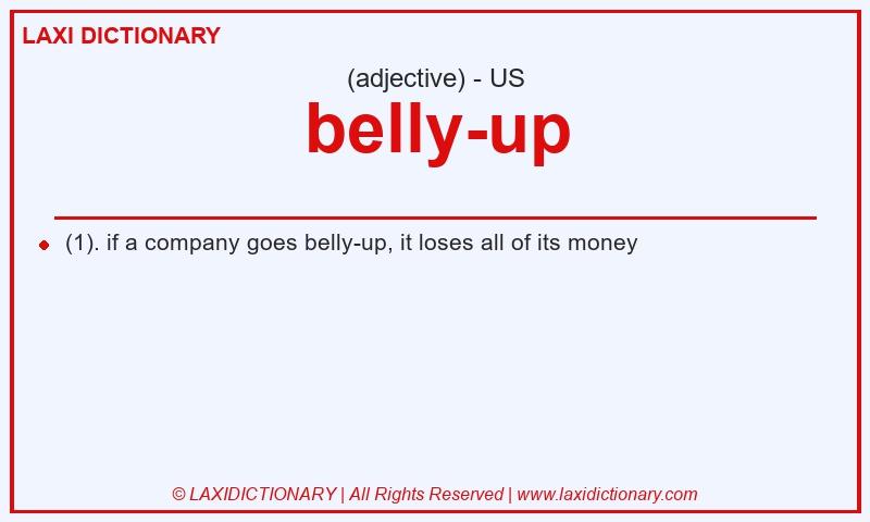 Definition belly-up in American English
