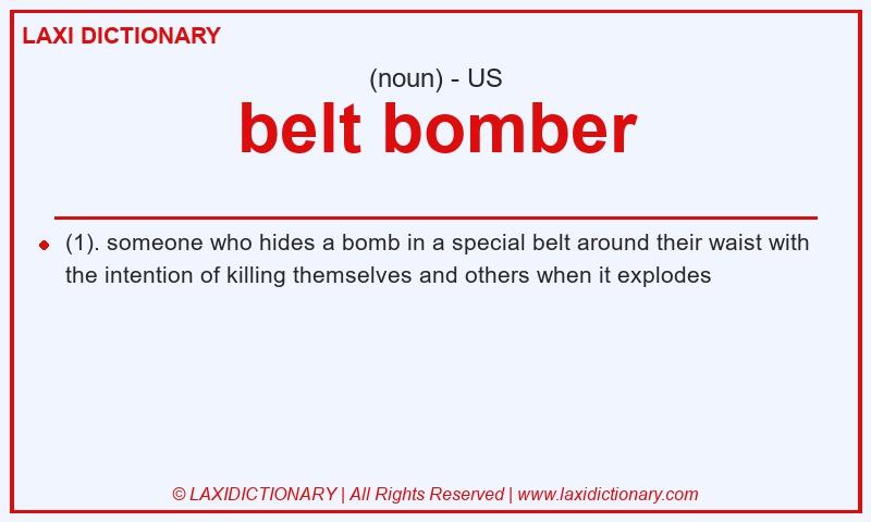Definition belt bomber in American English