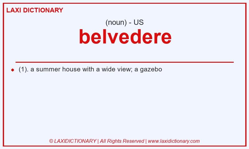 Definition belvedere in American English