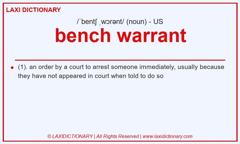 Definition bench warrant in American English
