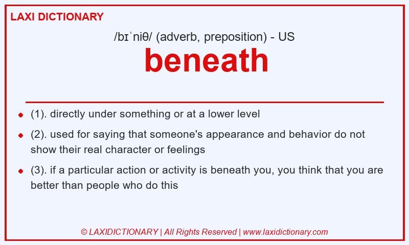 Definition beneath in American English