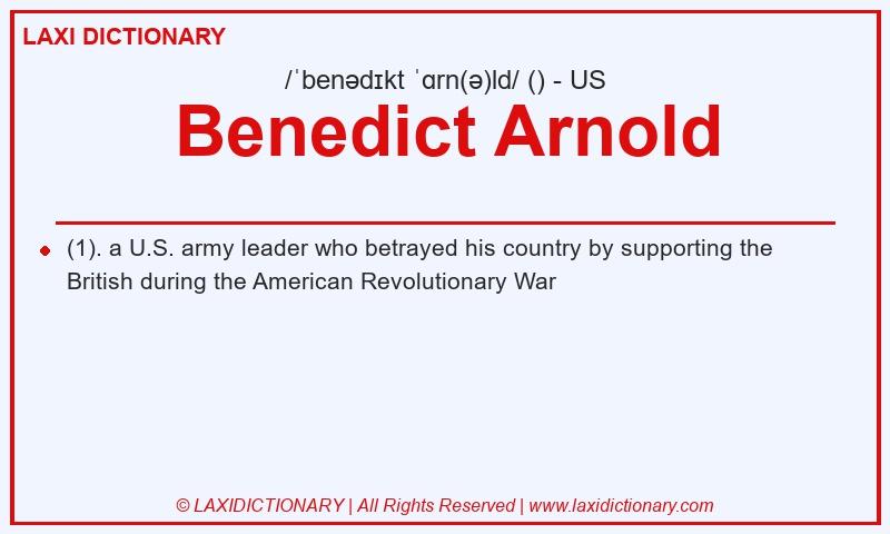 Definition Benedict Arnold in American English