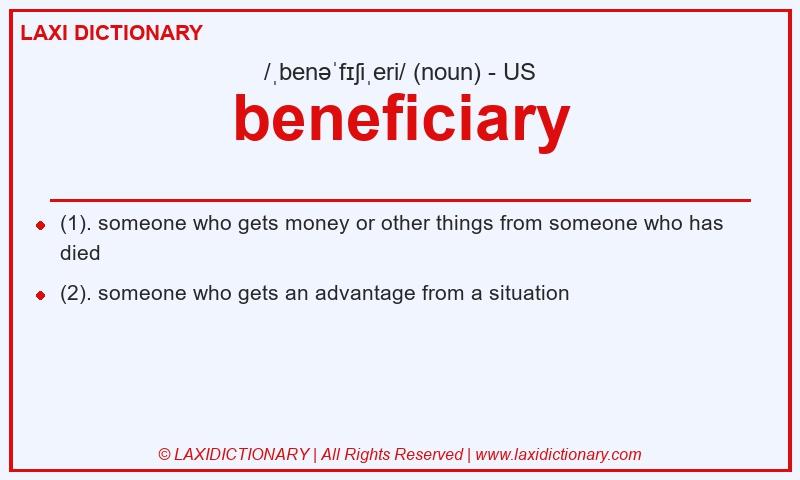 Definition beneficiary in American English