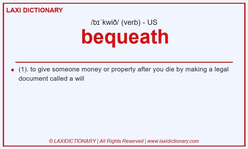 Definition bequeath in American English