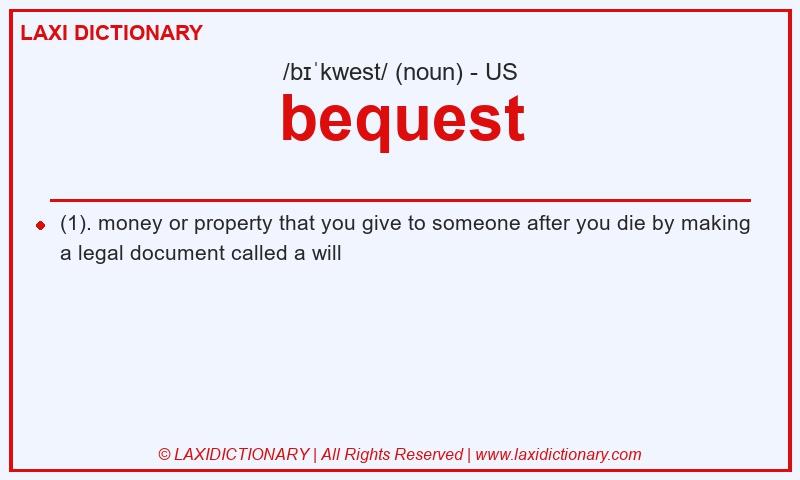 Definition bequest in American English