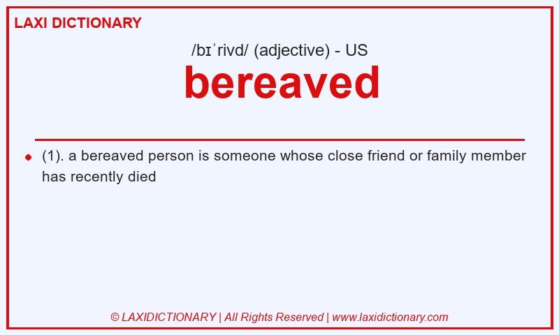 Definition bereaved in American English