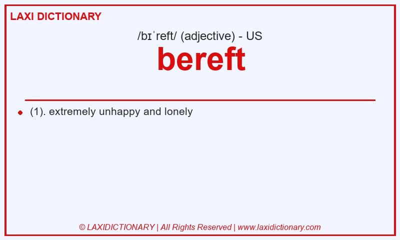 Definition bereft in American English
