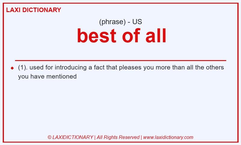 Definition best of all in American English