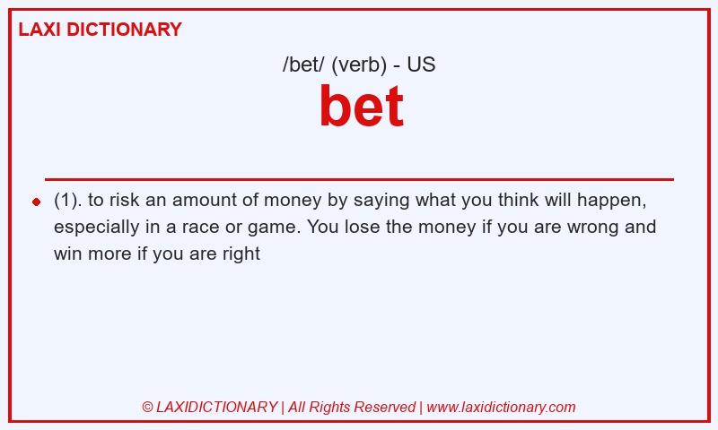 Definition bet in American English