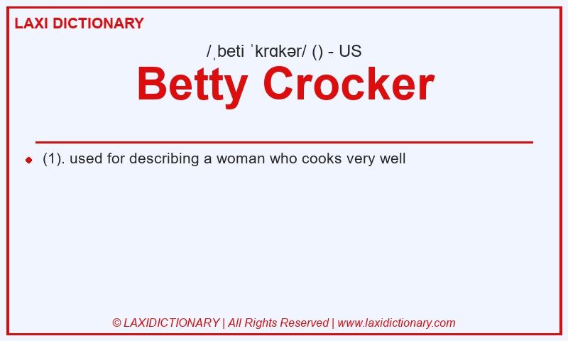 Definition Betty Crocker in American English