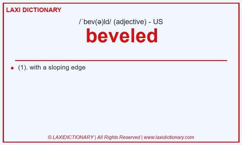 Definition beveled in American English
