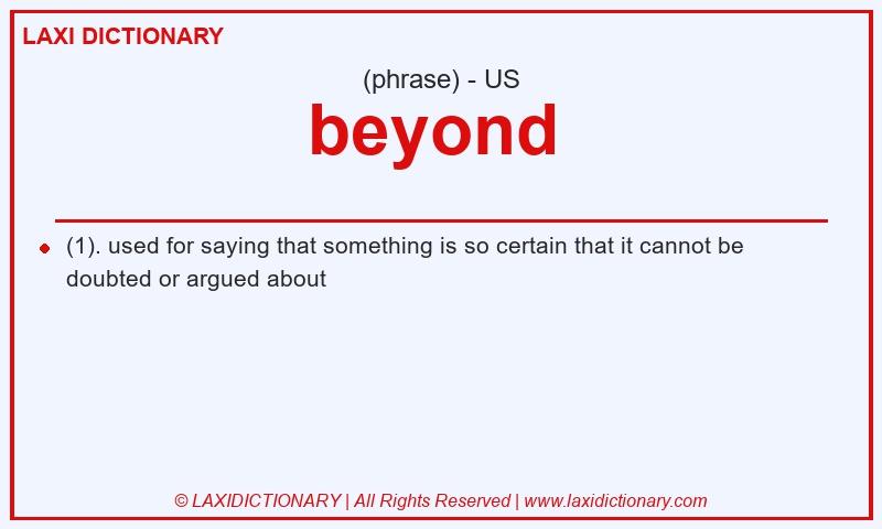 Definition beyond in American English