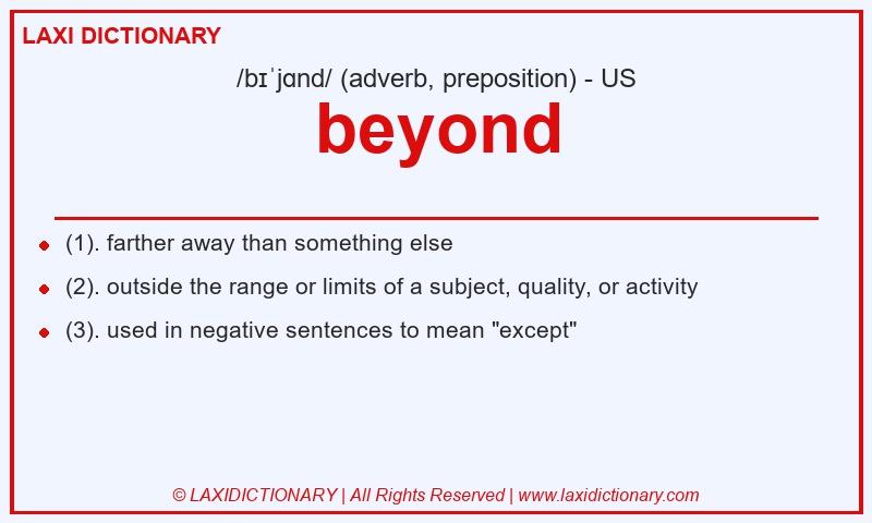 Definition beyond in American English