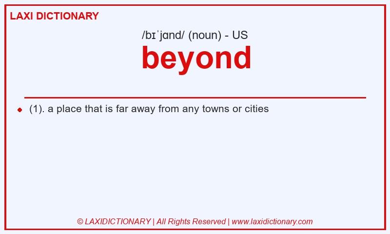 Definition beyond in American English