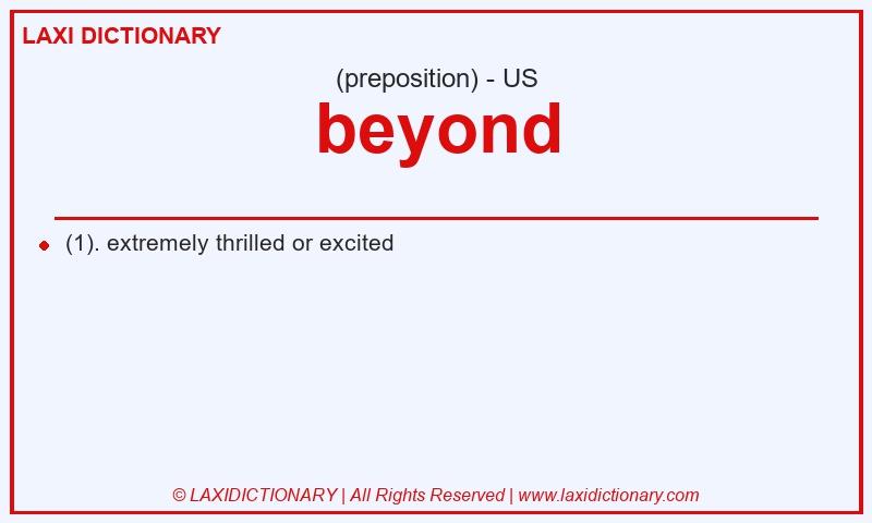 Definition beyond in American English