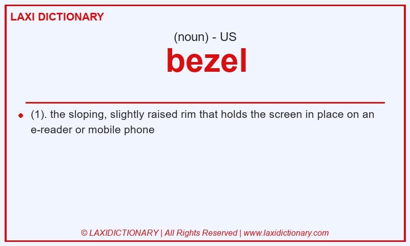 Definition bezel in American English