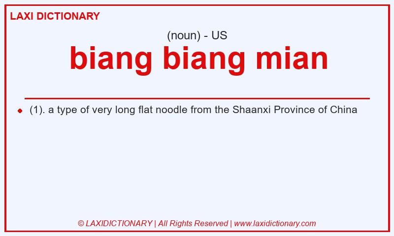 Definition biang biang mian in American English