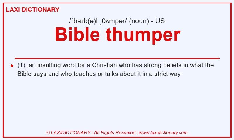 Definition Bible thumper in American English