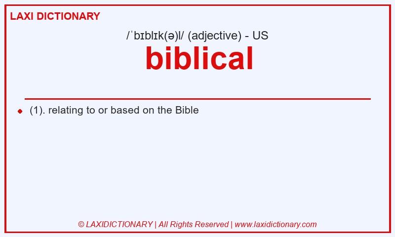 Definition biblical in American English