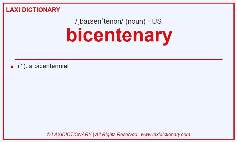 Definition bicentenary in American English