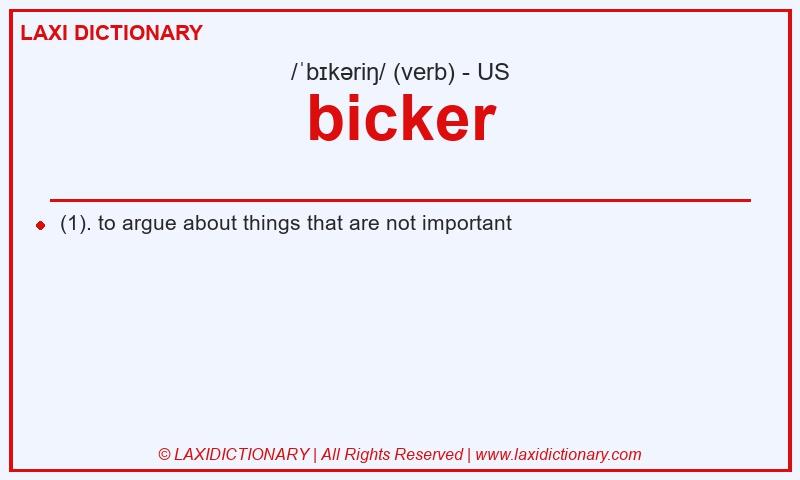 Definition bicker in American English