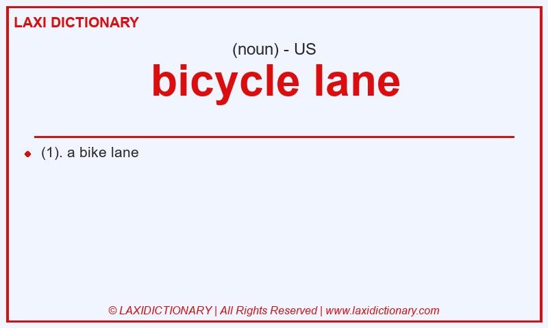 Definition bicycle lane in American English