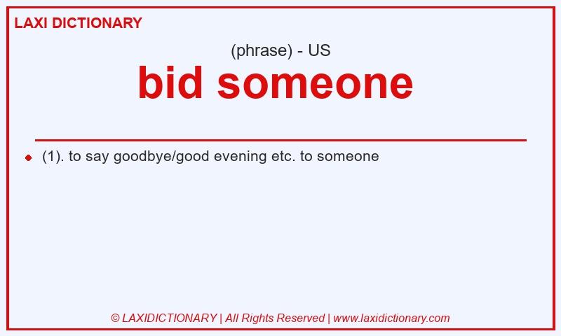 Definition bid someone in American English