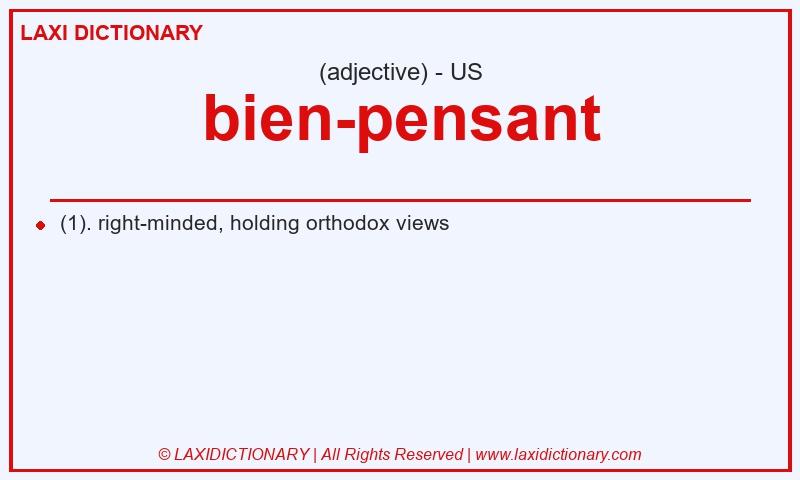Definition bien-pensant in American English