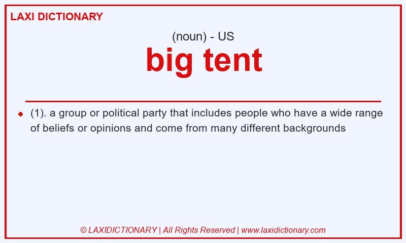 Definition big tent in American English