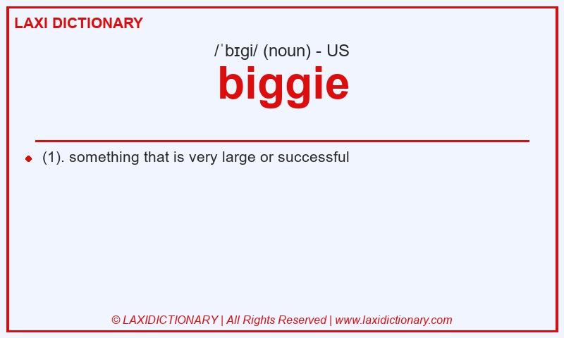 Definition biggie in American English