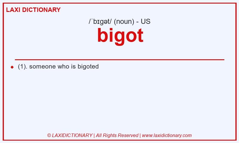 Definition bigot in American English